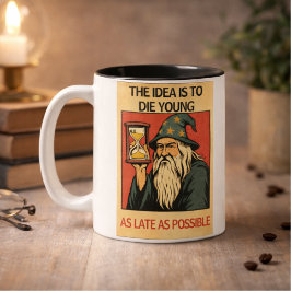 Funny Wizard Quote Zweifarbige Tasse