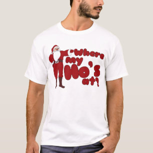 Funny, wo meine Ho ist in Santa T-Shirt