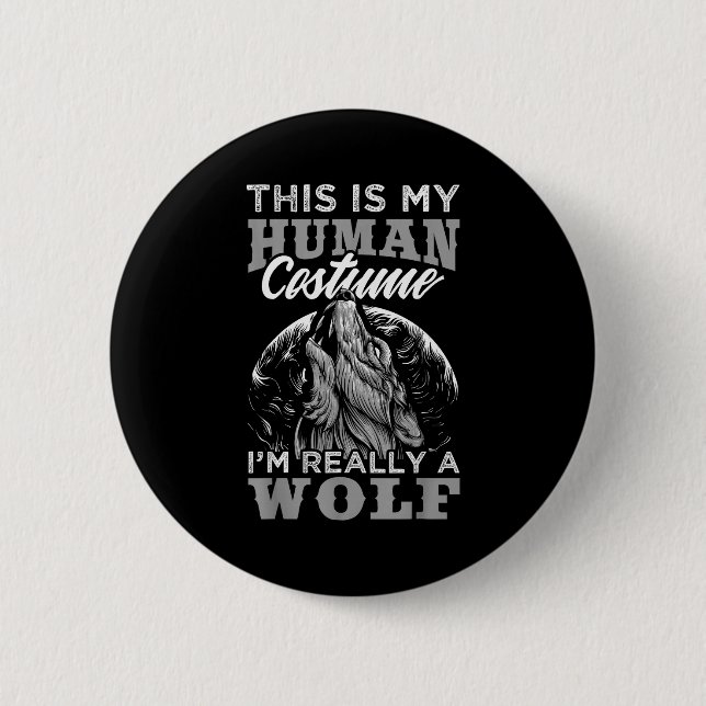 Funny Wolf Design Human Costume I'm A Wolf  Button (Vorderseite)