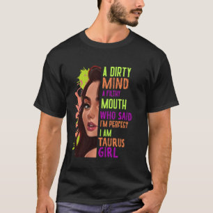 Funny Womens Filthy Mouth Taurus Girl T-Shirt