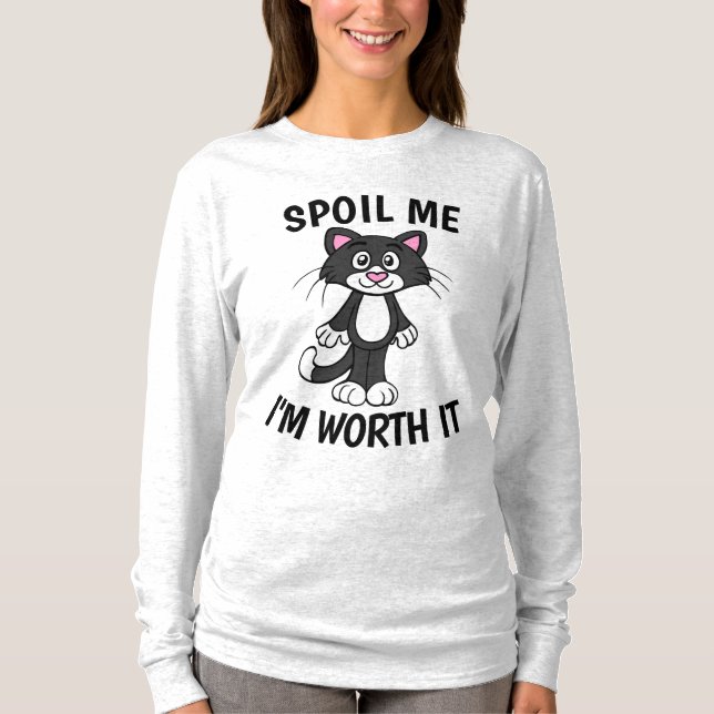 Funny Women's Ladys Cat T - Shirt SPOIL ME (Vorderseite)