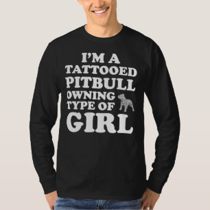 Funny Womens Pitbull Tattoo Pitbull Girl Dog T-Shirt