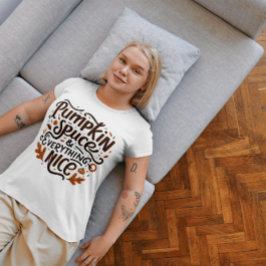 Funny Womens Shirt Pumpkin Gewürz & Alles