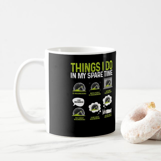 Funny Woodworking Carpenter Dinge, die ich in mein Kaffeetasse (Mit Donut)