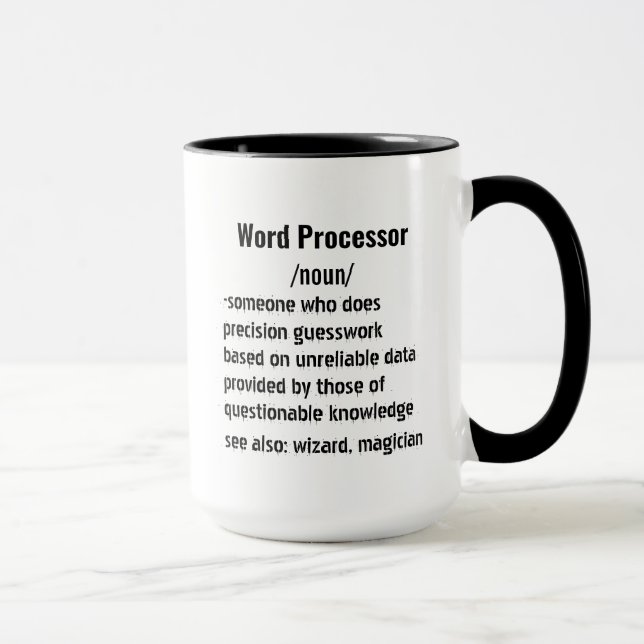 Funny Word Processor - Geschenke zur Definition Tasse (Rechts)