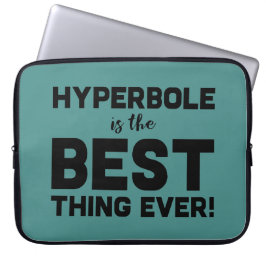Funny Wordplay Hyperbole ist die beste Nerdy Geeky Laptopschutzhülle