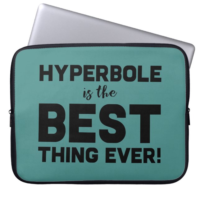 Funny Wordplay Hyperbole ist die beste Nerdy Geeky Laptopschutzhülle (Vorderseite)