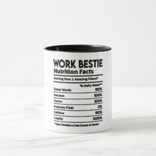 Funny Work Bestie Nutrition Fakten Tasse