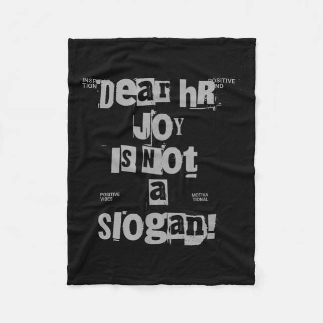 Funny Work Tee Dear Hr, Joy Is Not A Slogan  Fleecedecke (Vorderseite)