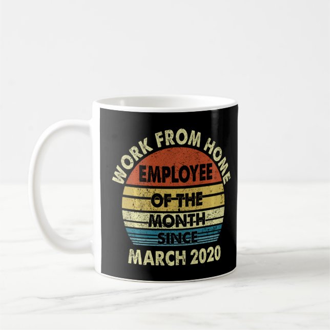 Funny work von Zuhause Employee of the month Kaffeetasse (Links)