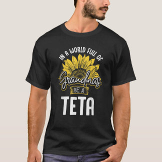 Funny World Full of Grandmas sei ein Teta Gif T-Shirt