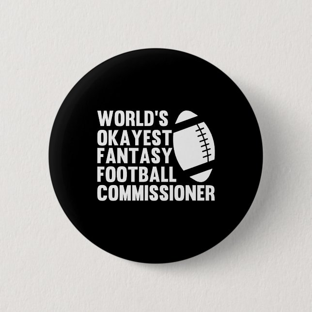 Funny World's schrillster Fantasy Football Commiss Button (Vorderseite)