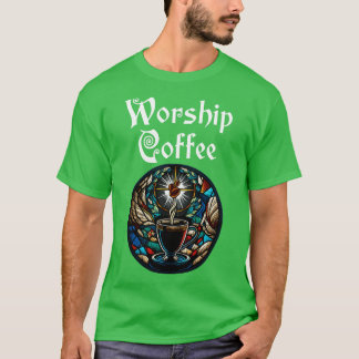 Funny Worship Kaffeegenuss Funny Coffee 2 T-Shirt