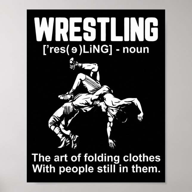 Funny Wrestling Definition The Art Of Folding Clot Poster (Vorne)