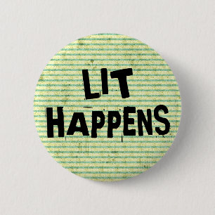 Funny Writer Reader Lit Happens Button