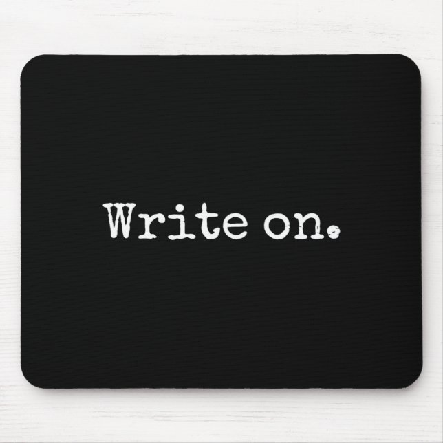 Funny Writing On Novelty Writing Writers Journalis Mousepad (Vorne)
