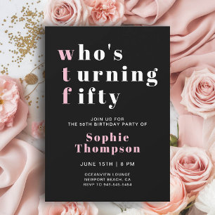Funny WTF Pink Black Elegant 50. Geburtstagsparty Einladung