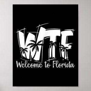 Funny Wtf Willkommen in Florida _ Strand _ Sommer Poster