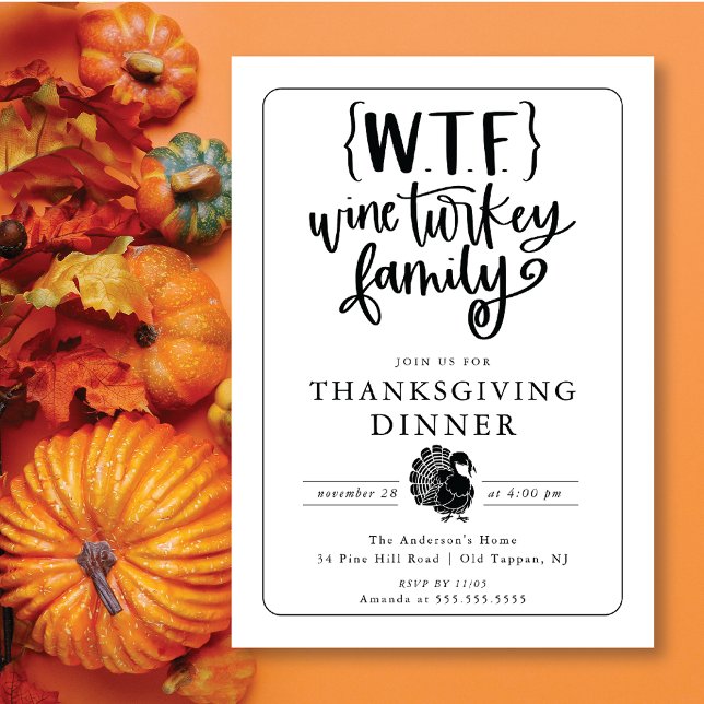Funny WTF Wine Turkey Familienessen Erntedank Aben Einladung (Von Creator hochgeladen)
