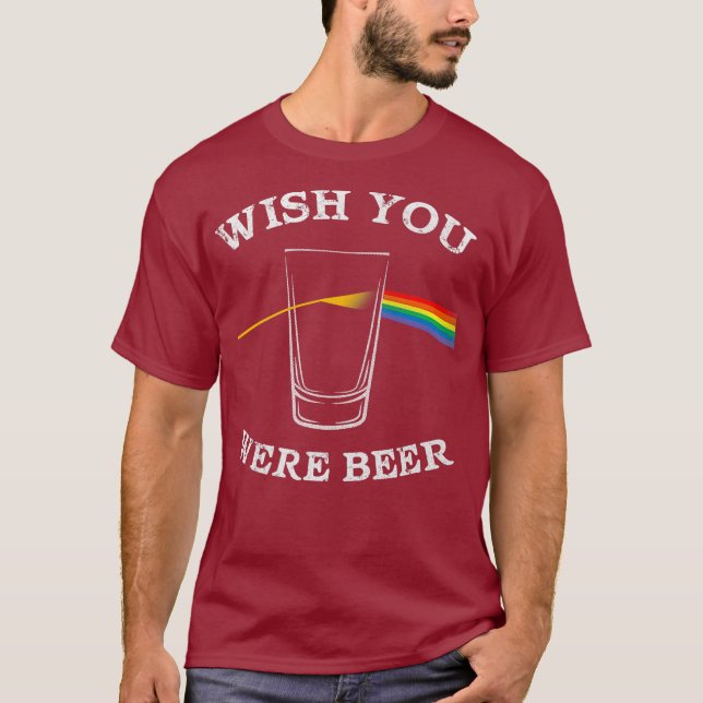 Funny wünscht, du wärst Bier Shirt Beer Drinker (Vorderseite)