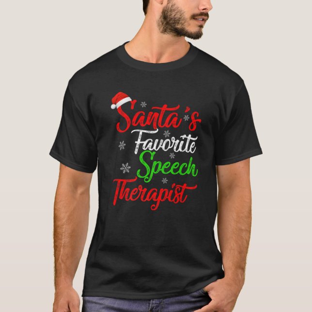 Funny Xmas Santa's Favorite Speech Therapist Chris T-Shirt (Vorderseite)