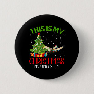 Funny Xmas Weihnachten Das ist mein Libelle Weihna Button