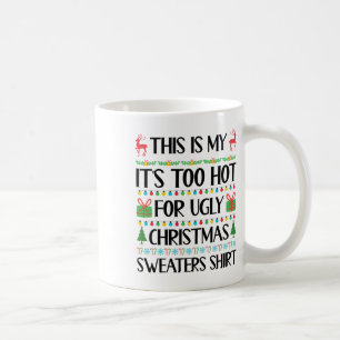 Funny Xmas zu heiße hässliche Weihnachtssüßer Frau Kaffeetasse