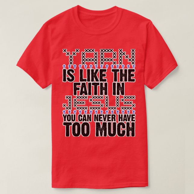 Funny Yarn Jesus Knitter Crocheter 1 T-Shirt (Design vorne)