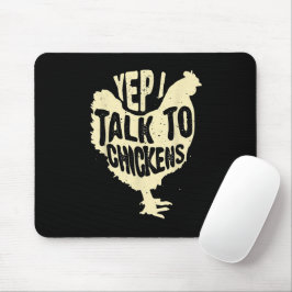Funny Yep Ich spreche mit Hühnern Geschenk Coole T Mousepad