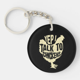 Funny Yep Ich spreche mit Hühnern Geschenk Coole T Schlüsselanhänger
