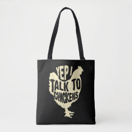 Funny Yep Ich spreche mit Hühnern Geschenk Coole T Tasche