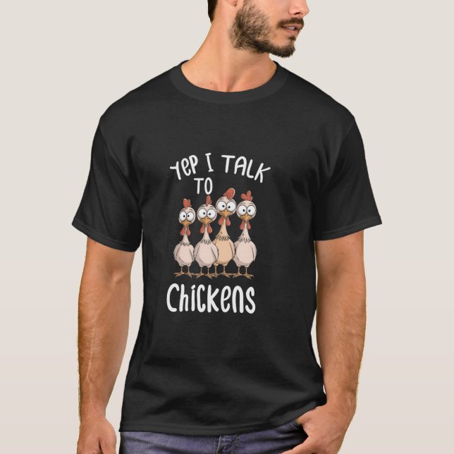 Funny Yep Ich spreche mit Hühnern Sprichwort lange T-Shirt (Vorderseite)