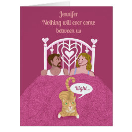 Funny You and Me and Cat Custom Valentine Card