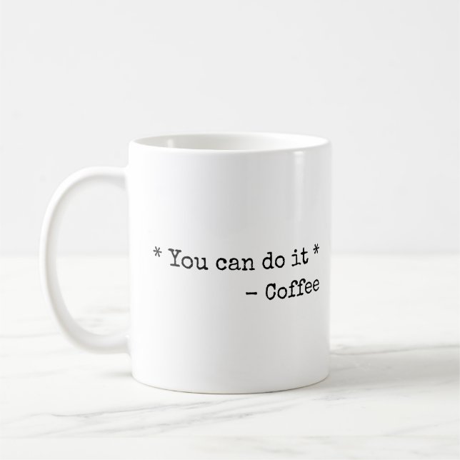 Funny You can do it  Kaffeetasse (Links)