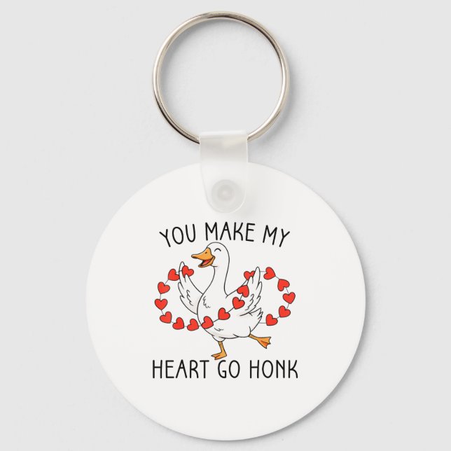 Funny You Make My Heart Go Honk Silly Goose Valent Schlüsselanhänger (Vorderseite)