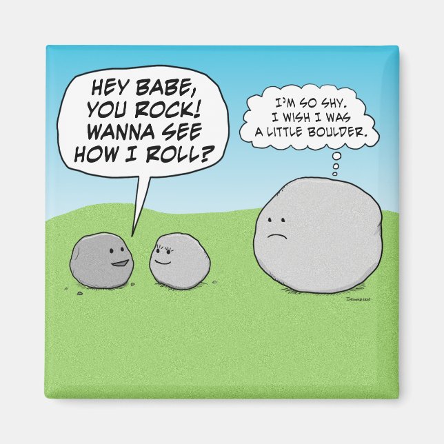 Funny You Rock Little Boulder Kühlschrankmagnet (Vorne)