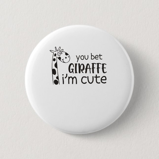 Funny You Wt Giraffe Ich bin Niedlich - Giraffe Lo Button (Vorderseite)