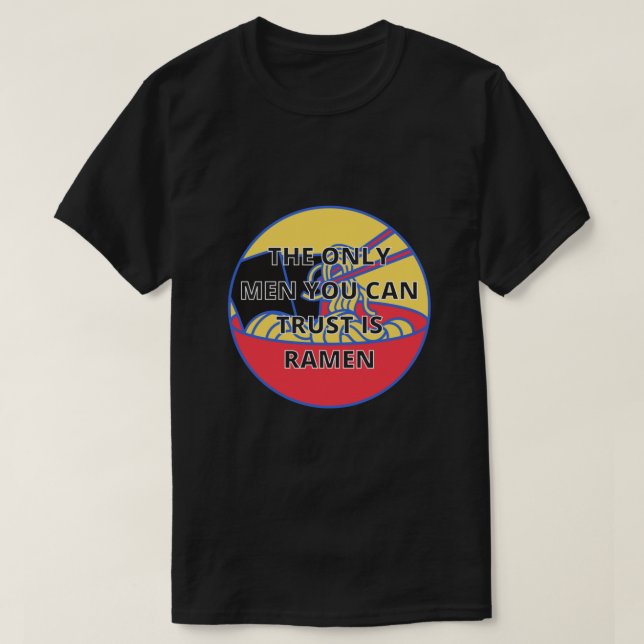 Funny Zitat - der einzige Mensch, dem man vertraue T-Shirt (Design vorne)