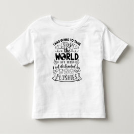 Funny Zitat für Niedliche Plushie-Liebhaber und Sa Kleinkind T-shirt