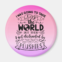 Funny Zitat für Niedliche Plushie-Liebhaber und Sa
