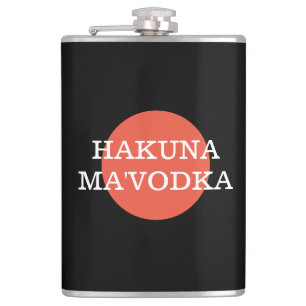 Funny Zitat Hakuna Ma'Vodka Trinken Parody Flachmann