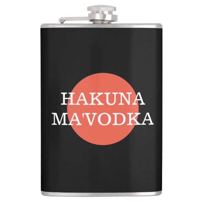 Funny Zitat Hakuna Ma'Vodka Trinken Parody Flachmann (Vorderseite)