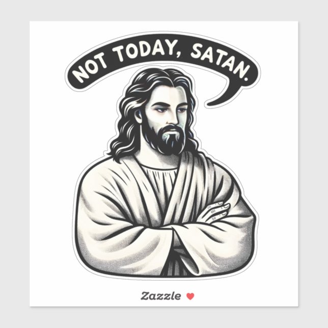 Funny Zitat LOL Jesus Meme heute nicht Aufkleber (Blatt)