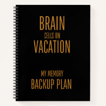 Funny Zitat My Memory Backup Notebook