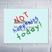 Funny Zitat nicht erwachsen