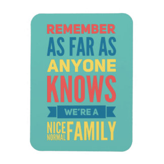 Funny Zitat Normal Family Magnet