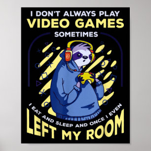 Funny Zitat Slog Video Games Funny Retro Poster