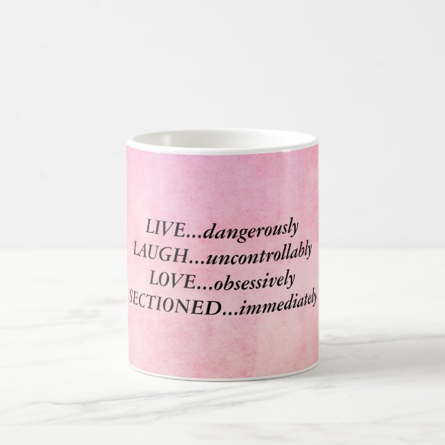 Funny Zitat-Tasse Kaffeetasse (Mittel)