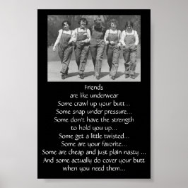 Funny Zitat über Freunde sind wie Unterwäsche Poster