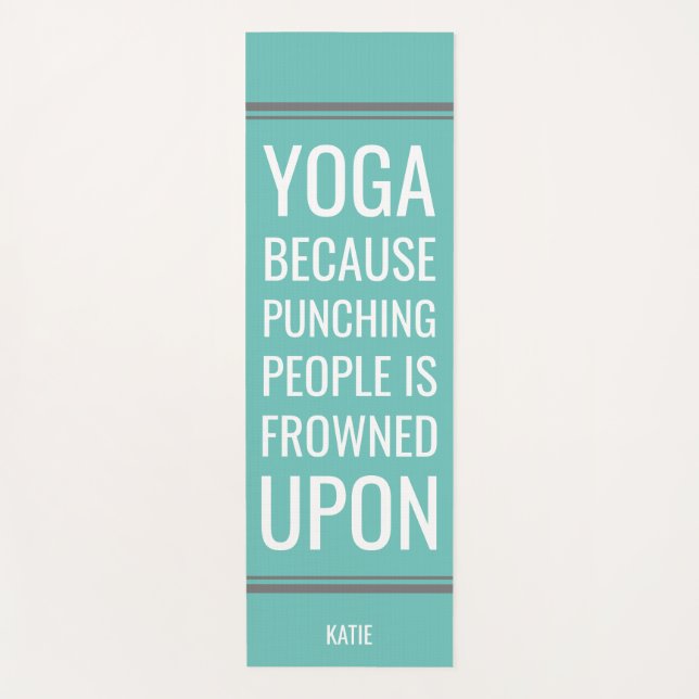 Funny Zitat über Punching People Aqua Yoga Mat Yogamatte (Vorderseite)